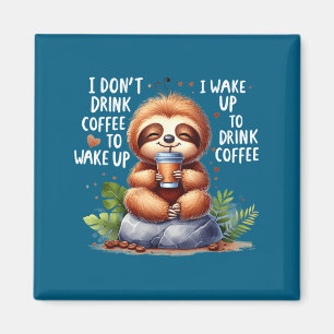 Imã Eu não bebo café acordo eu acordo bebo café