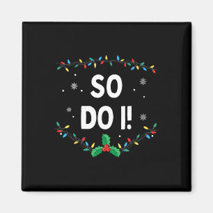 Imã Eu não combino roupas da família natalícia, também