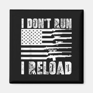 Imã Eu Não Corro Eu Recarrego Pro Armas Patriot de Ban