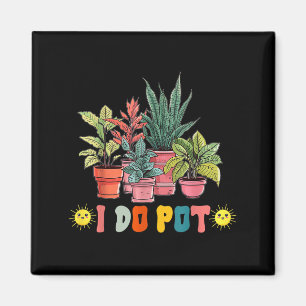 Imã Eu Não Faço Jardim de Plantas Florais Engraçado