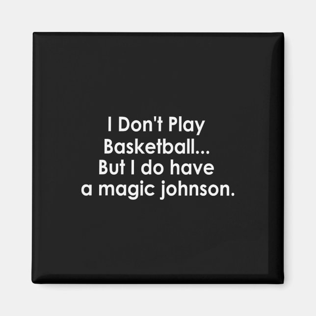 Imã Eu Não Jogo Sketll Mas Tenho Um Magic Johnson  (Frente)