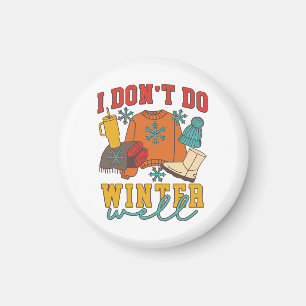 Imã Eu Não Me Dou Bem com o Inverno