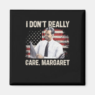 Imã Eu Não Me Importo Com Margaret Funny 2025