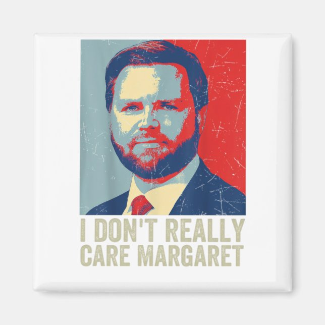 Imã Eu Não Me Importo Com Margaret Jd Vance Dizendo (Frente)