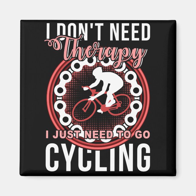 Imã Eu não preciso de terapia Eu só preciso ir pedalar (Frente)