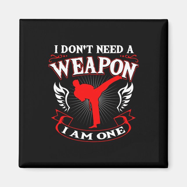 Imã Eu Não Preciso De Uma Arma Eu Sou Um Karate Artes  (Frente)