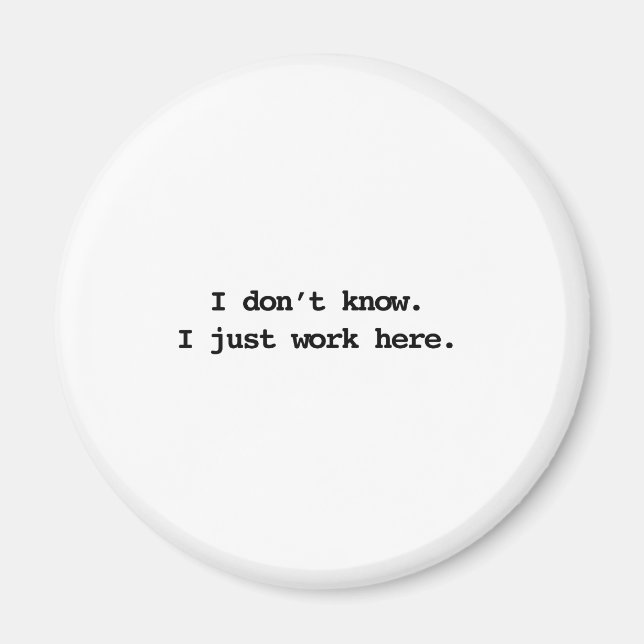 Imã Eu não sei, eu só trabalho aqui (Frente)