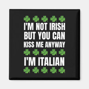 Imã Eu não sou irlandês Beija-me de qualquer forma Eng