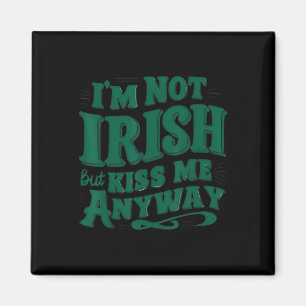 Imã Eu não sou irlandês, mas beije-me mesmo assim