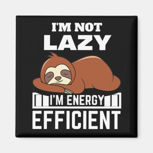 Imã Eu não sou preguiçoso Eu sou um Sloth Engraçado