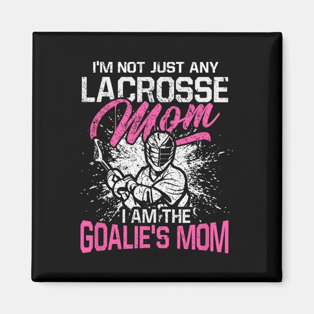 Imã Eu não sou qualquer mãe de Lacrosse Eu sou o Mo da (Frente)