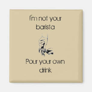 Imã Eu não sou um barista