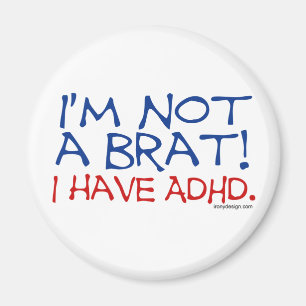Imã Eu não sou um pirralho! Eu tenho ADHD