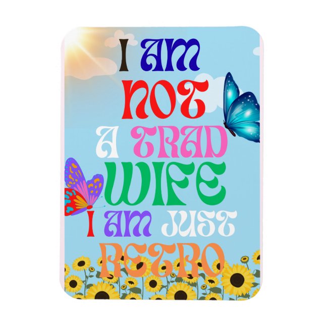 Ímã Eu não sou uma esposa tradicional, eu sou apenas r (Vertical)