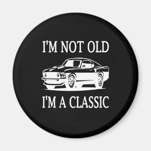 Imã Eu não sou velho, sou um carro clássico clássic