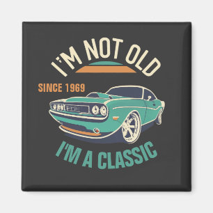 Imã Eu não sou velho, sou um Carro vintage clássico