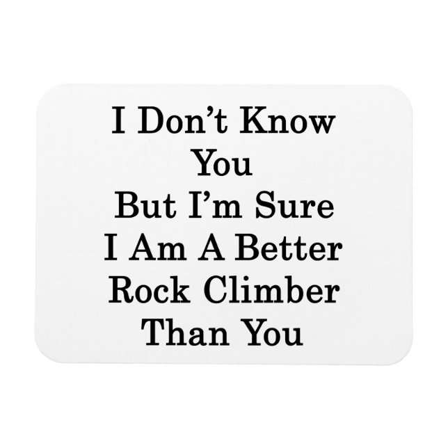 Ímã Eu não te conheço, mas tenho certeza que sou um me (Horizontal)