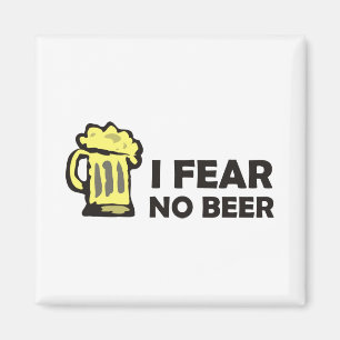 Imã Eu não temo nenhuma cerveja, caneca de formação