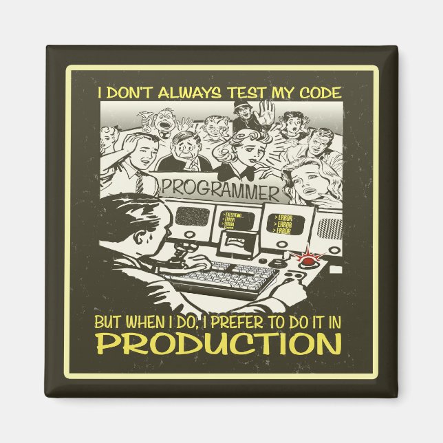 Imã Eu nem sempre testo meu código (Frente)