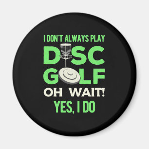 Imã Eu Nem Sempre Toco Golfe De Disco