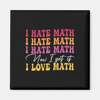 Imã Eu Odeio Matemática Agora Eu Entendo Eu Amo Matemá