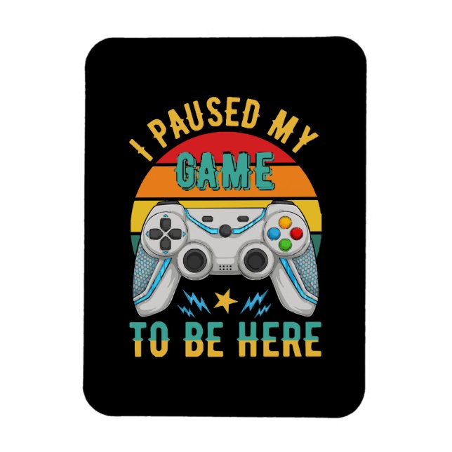 Ímã eu pausei meu jogo (Vertical)