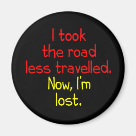 Imã Eu peguei a estrada menos viajada