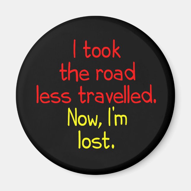 Imã Eu peguei a estrada menos viajada (Frente)