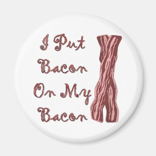 Imã Eu pôr o bacon sobre meu bacon