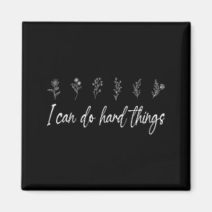Imã Eu Posso Fazer Coisas Difíceis Floral Motivacional