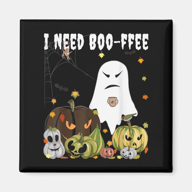 Imã Eu Preciso de Boo-ffee Fantasma Abóbora Café Amant (Frente)