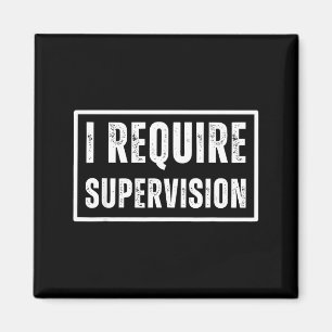 Imã Eu preciso supervisão humor sarcástico engraçado c