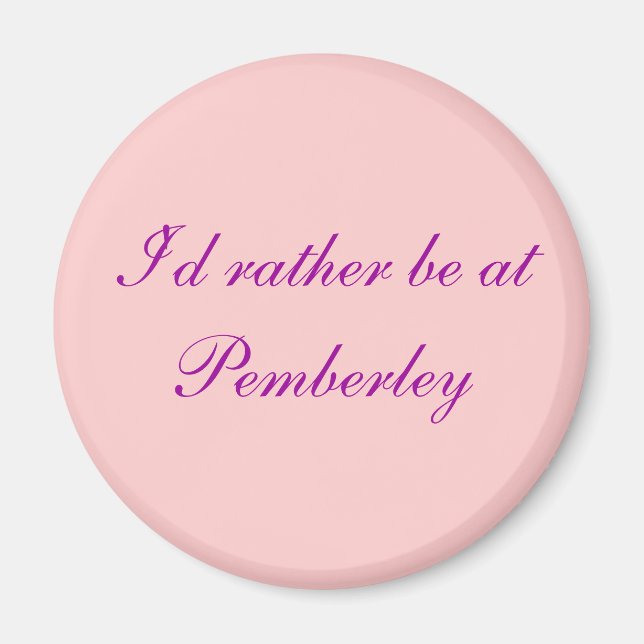 Imã Eu preferencialmente em Pemberley - Personalizado (Frente)