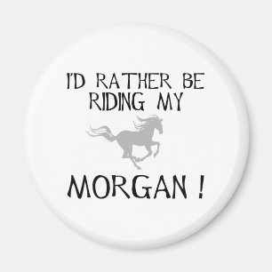 Imã Eu preferencialmente estaria montando meu Morgan