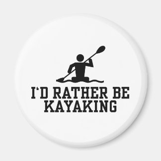 Imã Eu preferencialmente ser Kayaking