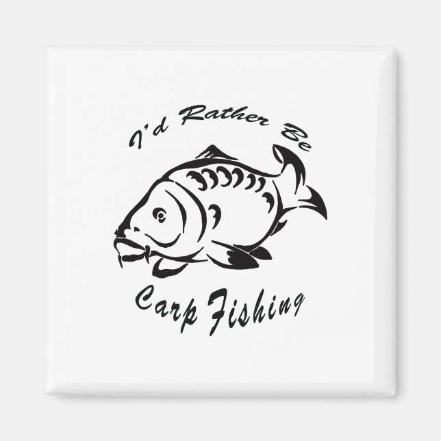 Imã Eu Preferiria Estar Pescando Carpa Camiseta de Pes (Frente)