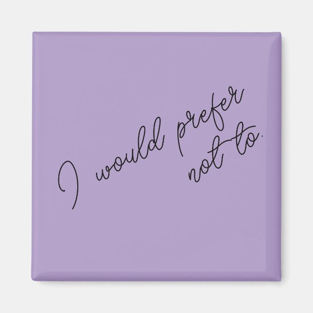 Imã Eu Preferiria Não (Frente)