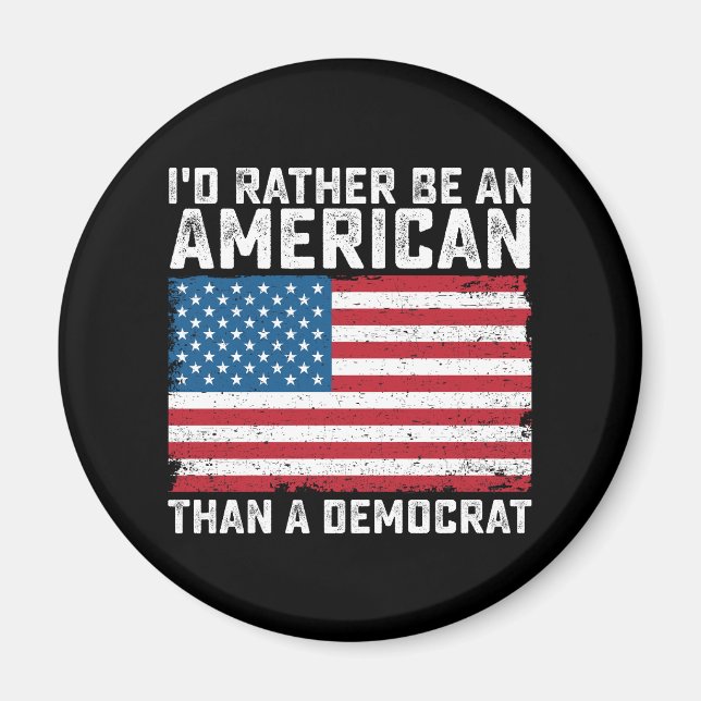 Imã Eu Preferiria Ser Um Americano Do Que Um Democrata (Frente)