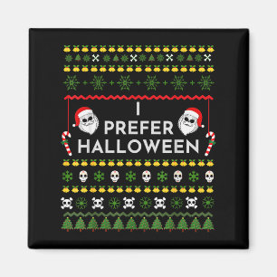 Imã Eu Prefiro o Natal do Halloween Camiseta Feia Dive