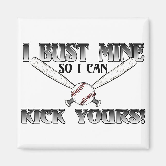 Imã Eu Prendi A Minha....Kick Seu Softball (Frente)