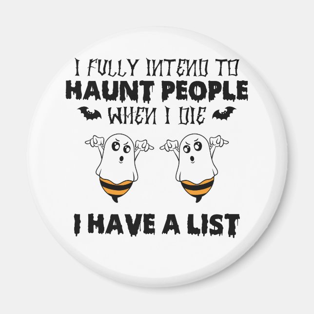 Imã Eu Pretendo Perseguir Pessoas Quando Morrer (Frente)