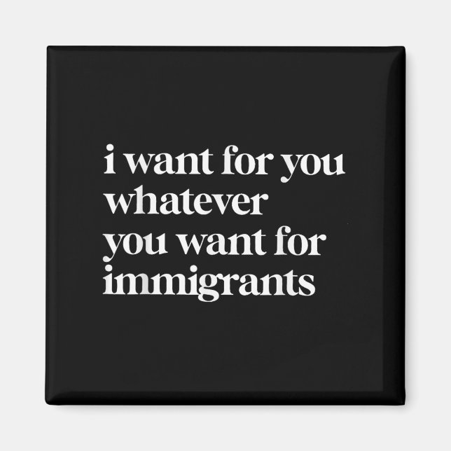 Imã Eu Quero Para Você O Que Você Quer Para Imigrantes (Frente)