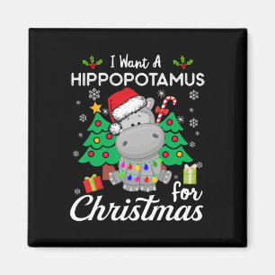 Imã Eu Quero Um Hipopótamo Para O Natal Presente Fofo