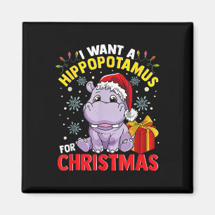 Imã Eu Quero Um Hippopotamus Para O Natal