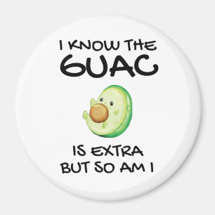 Imã Eu Sei Que O Guac É Extra Mas Eu Também