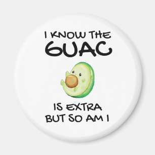 Imã Eu Sei Que O Guac É Extra Mas Eu Também