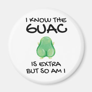 Imã Eu Sei Que O Guac É Extra Mas Eu Também