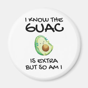 Imã Eu Sei Que O Guac É Extra Mas Eu Também Sou