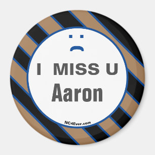 Imã Eu sinto falta do ímã de Aaron U
