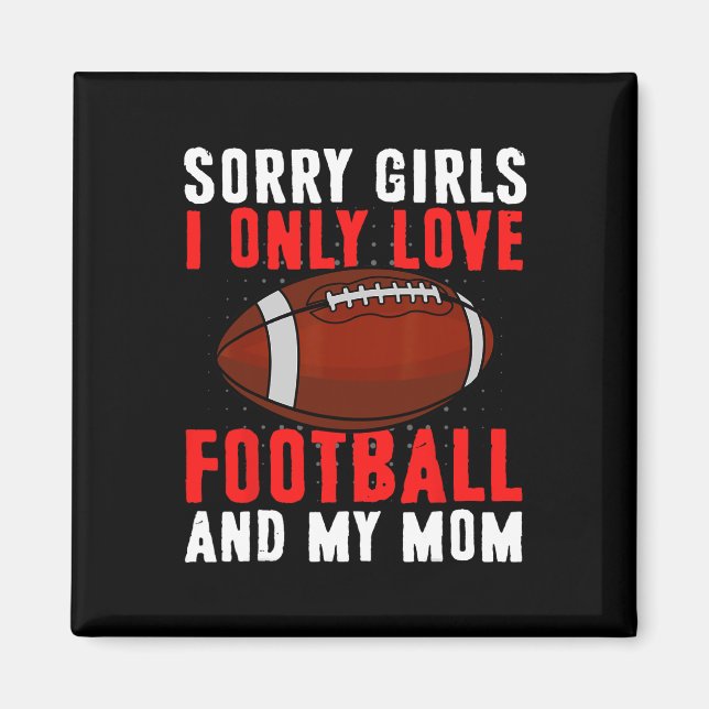 Imã Eu Só Amo Futebol E Minha Mãe Dia de os namorados  (Frente)